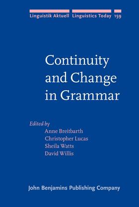 Breitbarth / Lucas / Watts |  Continuity and Change in Grammar | Buch |  Sack Fachmedien