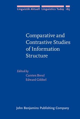Breul / Göbbel |  Comparative and Contrastive Studies of Information Structure | Buch |  Sack Fachmedien