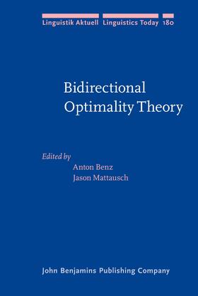 Benz / Mattausch |  Bidirectional Optimality Theory | Buch |  Sack Fachmedien