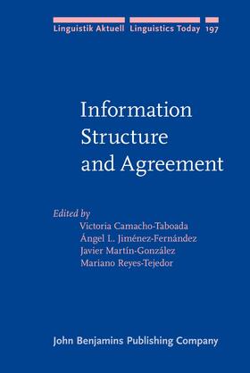 Camacho-Taboada / Jiménez-Fernández / Martín-González |  Information Structure and Agreement | Buch |  Sack Fachmedien