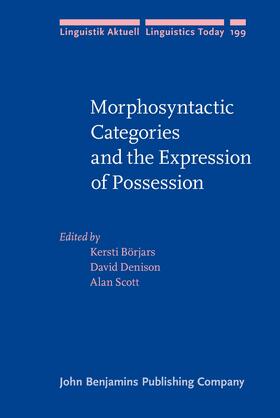 Börjars / Denison / Scott |  Morphosyntactic Categories and the Expression of Possession | Buch |  Sack Fachmedien