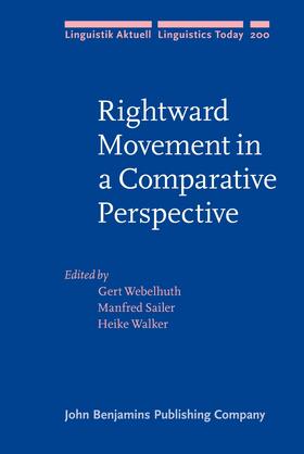 Webelhuth / Sailer / Walker |  Rightward Movement in a Comparative Perspective | Buch |  Sack Fachmedien