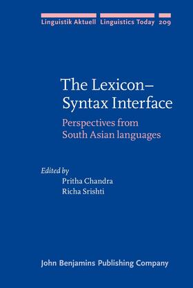 Chandra / Srishti |  The Lexicon–Syntax Interface | Buch |  Sack Fachmedien