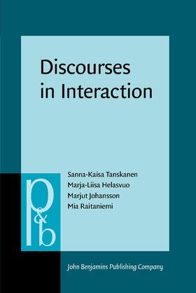 Tanskanen / Helasvuo / Johansson |  Discourses in Interaction | Buch |  Sack Fachmedien