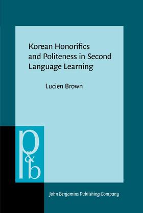 Brown |  Korean Honorifics and Politeness in Second Language Learning | Buch |  Sack Fachmedien