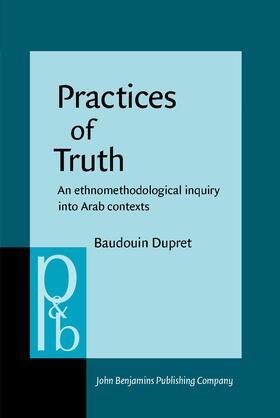 Dupret |  Practices of Truth | Buch |  Sack Fachmedien