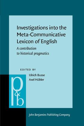 Busse / Hübler |  Investigations into the Meta-Communicative Lexicon of English | Buch |  Sack Fachmedien