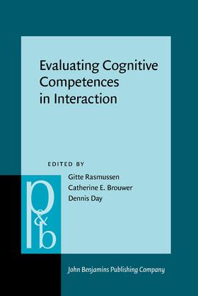 Rasmussen / Brouwer / Day |  Evaluating Cognitive Competences in Interaction | Buch |  Sack Fachmedien