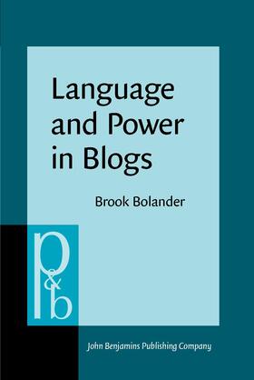 Bolander |  Language and Power in Blogs | Buch |  Sack Fachmedien