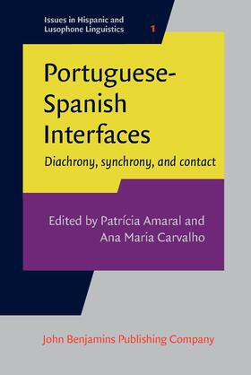 Amaral / Carvalho |  Portuguese-Spanish Interfaces | Buch |  Sack Fachmedien