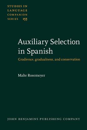 Rosemeyer |  Auxiliary Selection in Spanish | Buch |  Sack Fachmedien