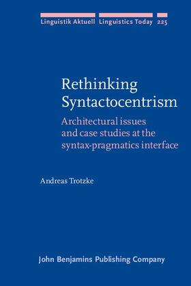 Trotzke |  Rethinking Syntactocentrism | eBook | Sack Fachmedien