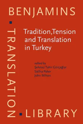 Tahir Gürçaglar / Tahir Gurcaglar / Paker |  Tradition, Tension and Translation in Turkey | eBook | Sack Fachmedien