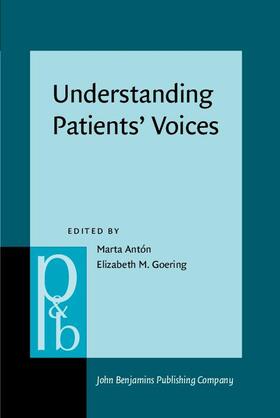 Antón / Anton / Goering |  Understanding Patients' Voices | eBook | Sack Fachmedien