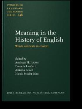 Jucker / Landert / Seiler |  Meaning in the History of English | eBook | Sack Fachmedien