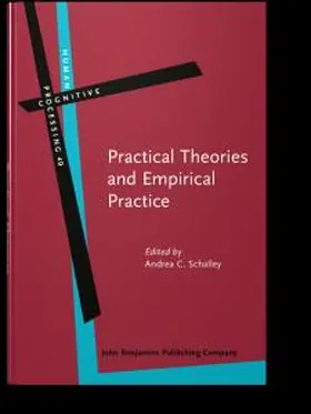 Schalley |  Practical Theories and Empirical Practice | eBook | Sack Fachmedien