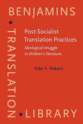 Pokorn |  Post-Socialist Translation Practices | eBook | Sack Fachmedien