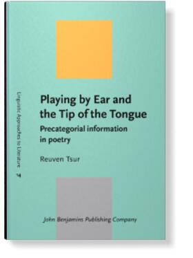 Tsur |  Playing by Ear and the Tip of the Tongue | eBook | Sack Fachmedien