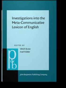 Busse / Hübler |  Investigations into the Meta-Communicative Lexicon of English | eBook | Sack Fachmedien