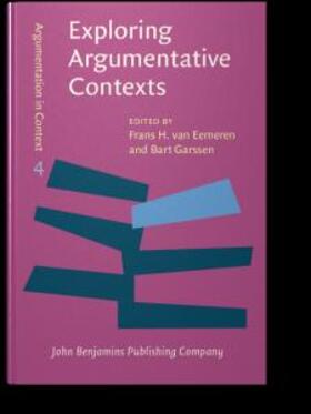 Eemeren / Garssen |  Exploring Argumentative Contexts | eBook | Sack Fachmedien