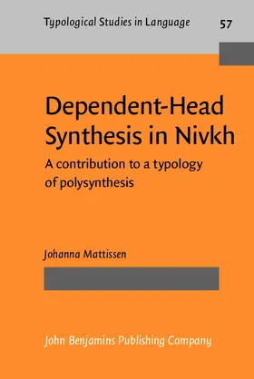 Mattissen |  Dependent-Head Synthesis in Nivkh | eBook | Sack Fachmedien