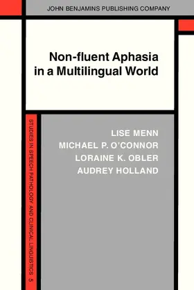 Menn / O’Connor / Obler |  Non-fluent Aphasia in a Multilingual World | eBook | Sack Fachmedien