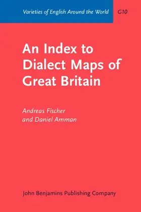 Fischer / Amman |  An Index to Dialect Maps of Great Britain | eBook | Sack Fachmedien