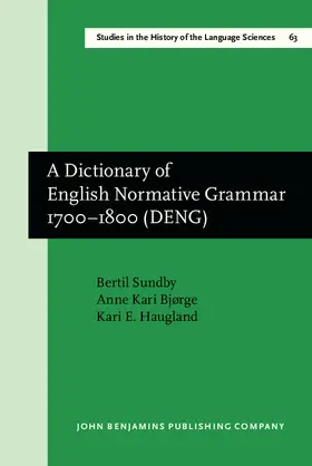 Sundby / Bjørge / Haugland |  A Dictionary of English Normative Grammar 1700–1800 (DENG) | eBook | Sack Fachmedien