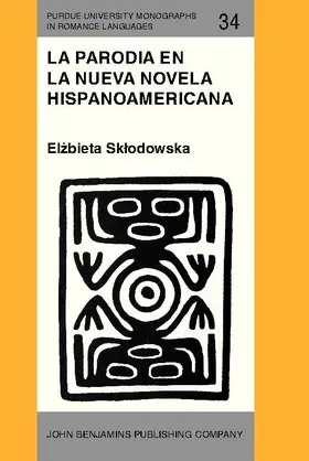 Sklodowska |  La Parodia en la nueva novela hispanoamericana (1960–1985) | eBook | Sack Fachmedien