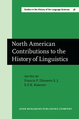 Dinneen, S.J. / Koerner |  North American Contributions to the History of Linguistics | eBook | Sack Fachmedien