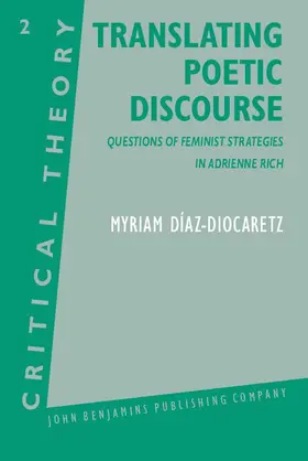 Díaz-Diocaretz / Diaz-Diocaretz |  Translating Poetic Discourse | eBook | Sack Fachmedien