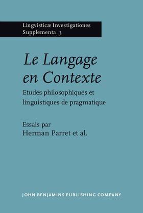 Parret |  Le Langage en Contexte | eBook | Sack Fachmedien