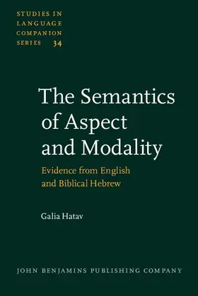 Hatav |  The Semantics of Aspect and Modality | eBook | Sack Fachmedien