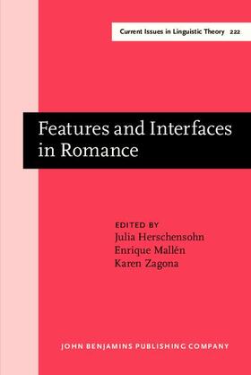 Herschensohn / Mallén / Zagona |  Features and Interfaces in Romance | eBook | Sack Fachmedien