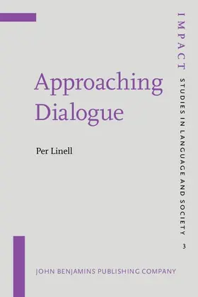 Linell |  Approaching Dialogue | eBook | Sack Fachmedien