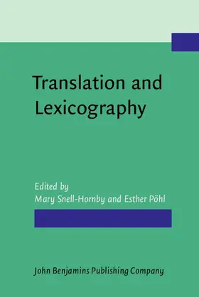 Snell-Hornby / Pöhl |  Translation and Lexicography | eBook | Sack Fachmedien