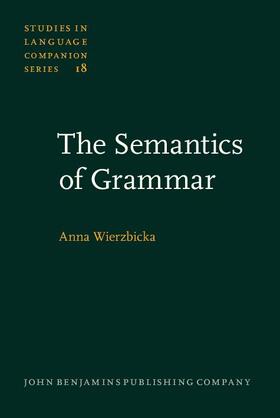 Wierzbicka |  The Semantics of Grammar | eBook | Sack Fachmedien