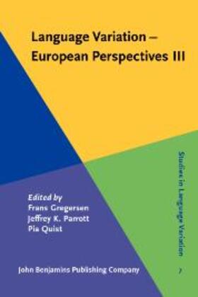 Gregersen / Parrott / Quist |  Language Variation - European Perspectives III | eBook | Sack Fachmedien