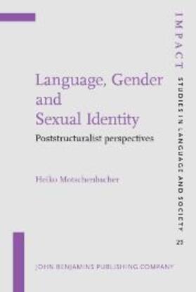 Motschenbacher |  Language, Gender and Sexual Identity | eBook | Sack Fachmedien