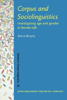 Murphy |  Corpus and Sociolinguistics | eBook | Sack Fachmedien