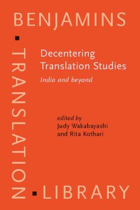 Wakabayashi / Kothari |  Decentering Translation Studies | eBook | Sack Fachmedien