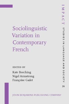 Beeching / Armstrong / Gadet |  Sociolinguistic Variation in Contemporary French | eBook | Sack Fachmedien