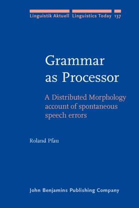 Pfau |  Grammar as Processor | eBook | Sack Fachmedien