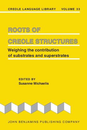 Michaelis |  Roots of Creole Structures | eBook | Sack Fachmedien