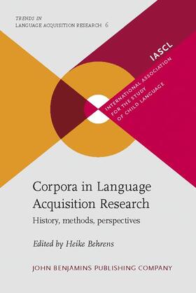 Behrens |  Corpora in Language Acquisition Research | eBook | Sack Fachmedien