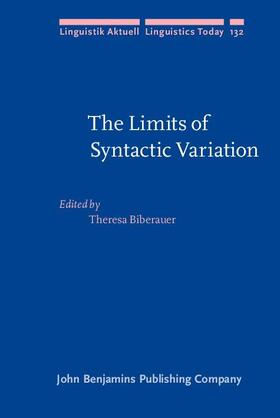 Biberauer |  The Limits of Syntactic Variation | eBook | Sack Fachmedien