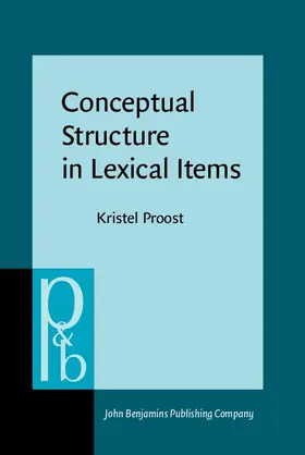 Proost |  Conceptual Structure in Lexical Items | eBook | Sack Fachmedien