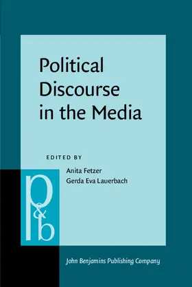 Fetzer / Lauerbach |  Political Discourse in the Media | eBook | Sack Fachmedien