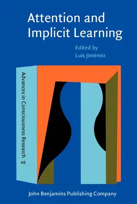 Jiménez / Jimenez |  Attention and Implicit Learning | eBook | Sack Fachmedien