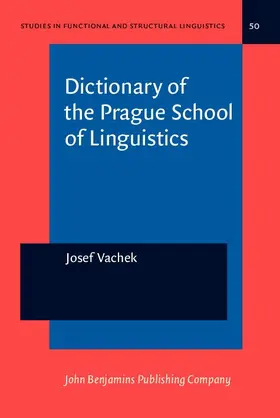 Vachek / Dušková |  Dictionary of the Prague School of Linguistics | eBook | Sack Fachmedien